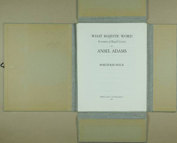 What Majestic Word:  In memory of Russell Varian by Ansel Adams, Portfolio Four